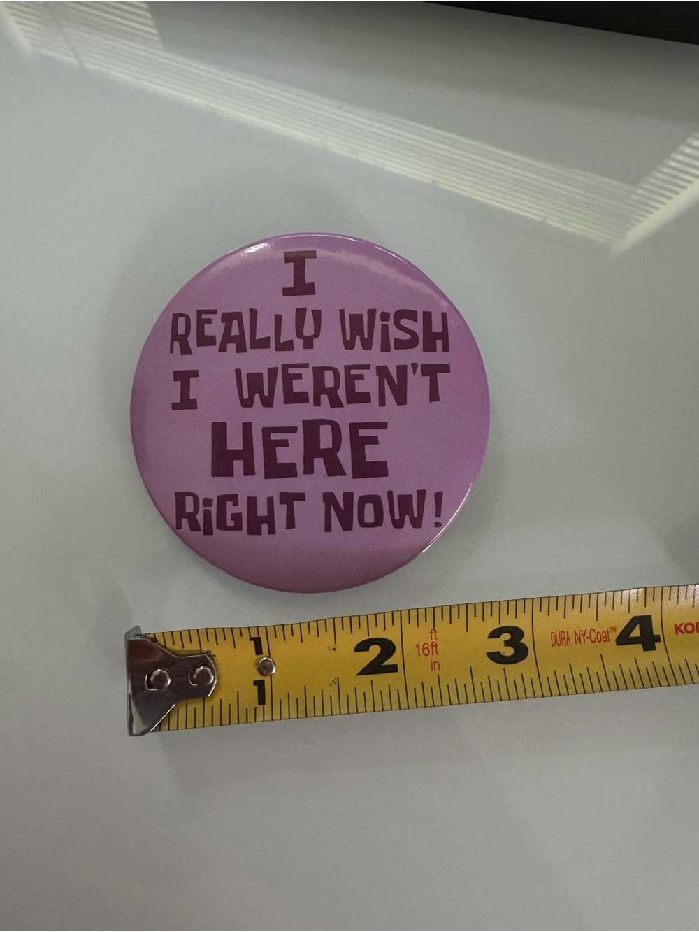 Purple 'I Really Wish I Weren't Here Right Now' Pin